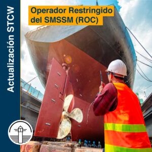 Actualización Operador Restringido del SMSSM (ROC) STCW